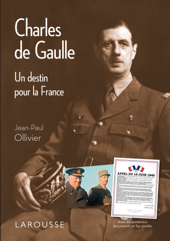 Charles de Gaulle - Jean-Paul Ollivier - LAROUSSE