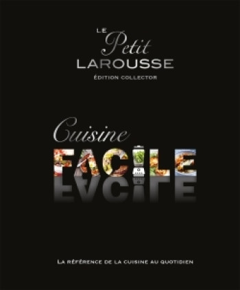 Petit Larousse Cuisine facile Collector -   - LAROUSSE