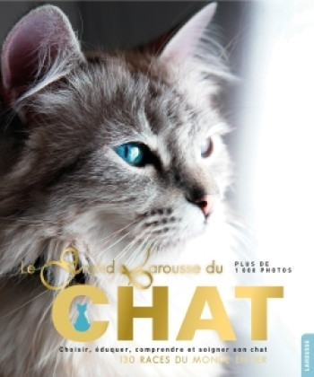 Grand Larousse des chats -   - LAROUSSE