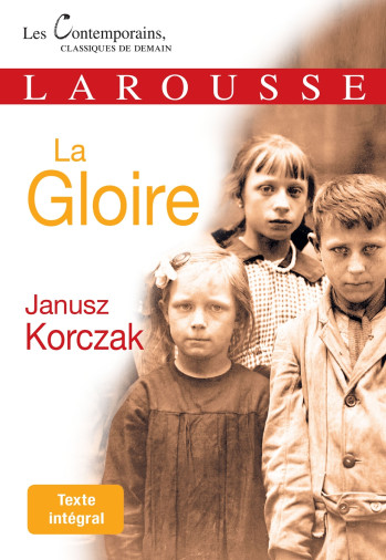 La Gloire - Janusz Korczak - LAROUSSE