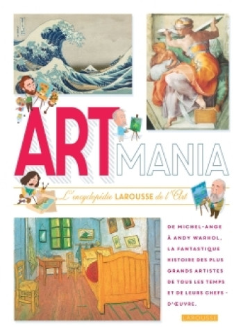 ARTMANIA L ENCYCLOPEDIE LAROUSSE DES ARTS - Mary Richards - LAROUSSE