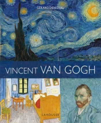 Van Gogh, Maître de la couleur - Gérard Denizeau - LAROUSSE