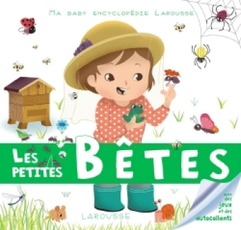 Les petites bêtes - Sophie Mullenheim - LAROUSSE