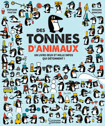 Des tonnes d'animaux - Stéphane Frattini - LAROUSSE