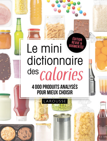 Le mini dictionnaire des calories - Agnes Mignonac - LAROUSSE