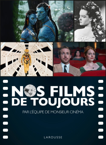 Nos films de toujours - Marc Combier - LAROUSSE