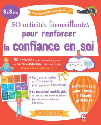 50 activités bienveillantes pour renforcer la confiance en soi - Caroline Jambon - LAROUSSE