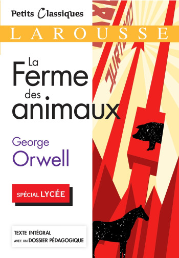 La ferme des Animaux - George Orwell - LAROUSSE