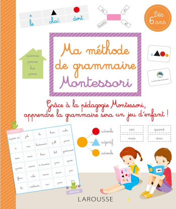 Ma méthode de grammaire Montessori -  Collectif - LAROUSSE