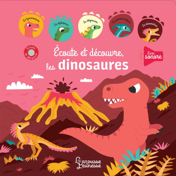 Ecoute et découvre les dinosaures - M. Dupont - LAROUSSE