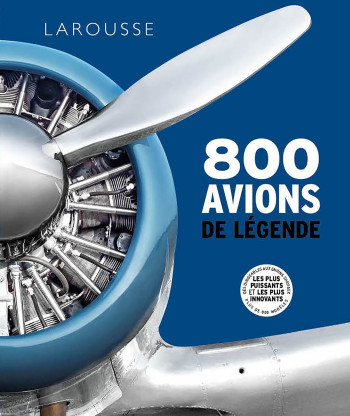 800 avions de légende -   - LAROUSSE