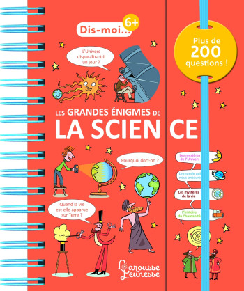 Dis-moi les grandes énigmes de la science - Caroline Fait - LAROUSSE