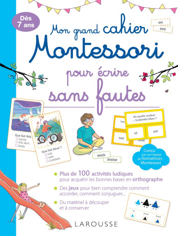 Mon grand cahier Montessori pour écrire sans fautes - Anaïs Galon - LAROUSSE