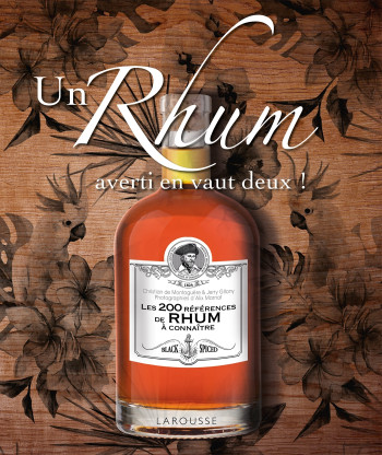 Un rhum averti en vaut deux - Christian de Montaguère - LAROUSSE