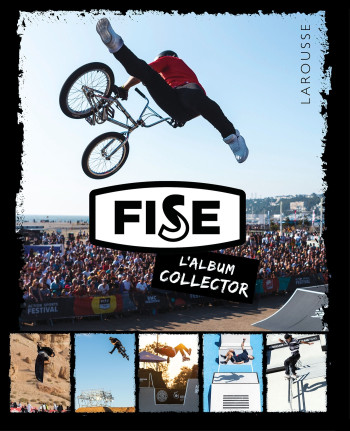 FISE - LE MEILLEUR DES SPORTS URBAINS -  Collectif - LAROUSSE