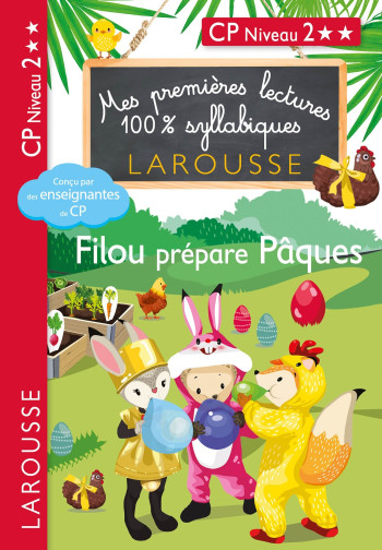 Premières lectures syllabiques - Filou prépare Pâques - Giulia Levallois - LAROUSSE