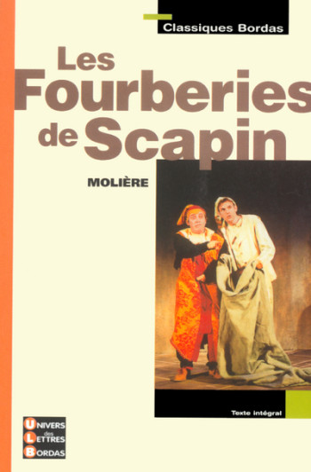 LES FOURBERIES DE SCAPIN - Frédéric Lévy - BORDAS