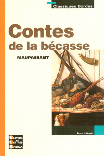 CONTES DE LA BECASSE - Philippe Lehu - BORDAS