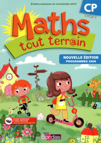 Maths tout terrain CP 2010 Fichier de l'élève - Xavier Amouyal - BORDAS