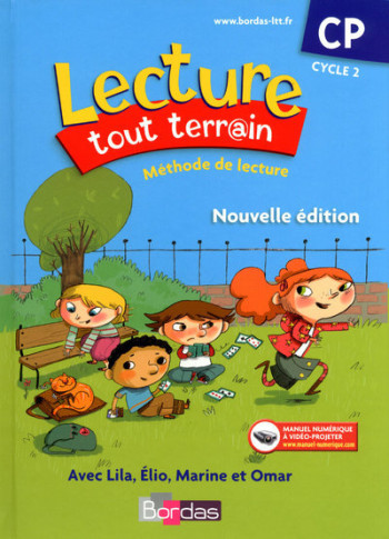 Lecture tout terrain CP 2010 Manuel de l'élève - Jérôme Lurse - BORDAS