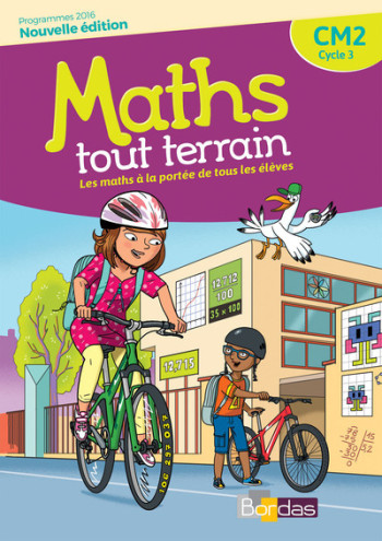 Maths tout terrain CM2 2018 Fichier de l'élève - Xavier Amouyal - BORDAS