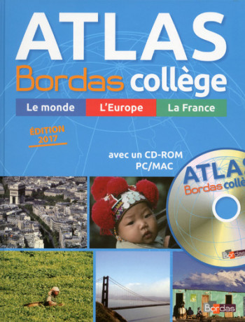 Atlas Bordas collège + cd édition 2017 grand public -  Collectif - BORDAS