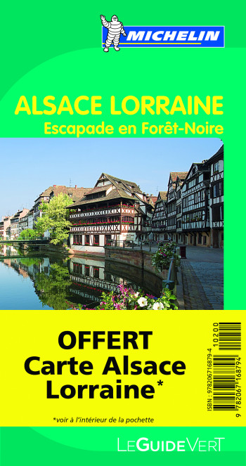 GUIDE VERT ALSACE LORRAINE, ESCAPADE EN FORET-NOIRE 2012 - XXX - MICHELIN