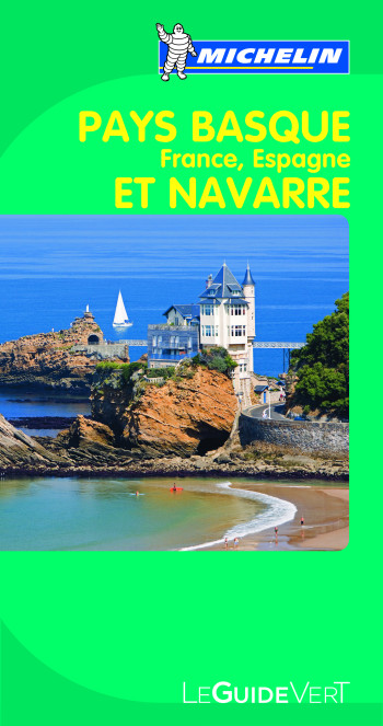 GUIDE VERT PAYS BASQUE (FRANCE, ESPAGNE) ET NAVARRE - XXX - MICHELIN