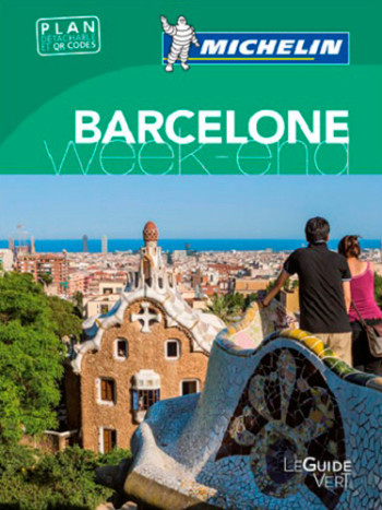 GUIDE VERT WEEK-END BARCELONE - XXX - MICHELIN