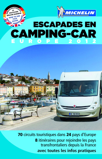 ESCAPADES EN CAMPING-CAR EUROPE 2012 - XXX - MICHELIN