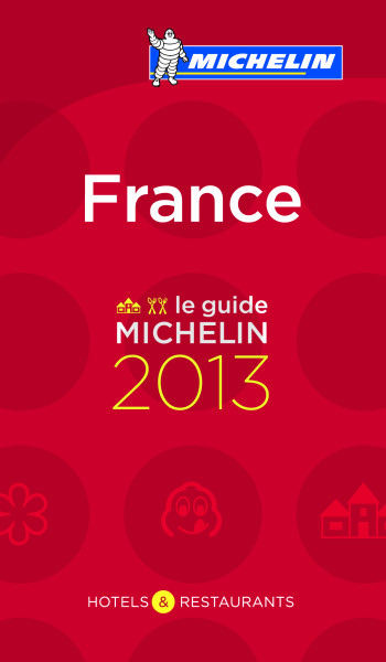 GUIDE MICHELIN FRANCE 2013 - XXX - MICHELIN