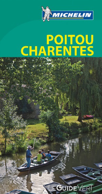 GUIDE VERT POITOU CHARENTES - XXX - MICHELIN