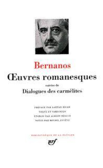 OEUVRES ROMANESQUES / DIALOGUES DES CARMELITES - Georges Bernanos - GALLIMARD