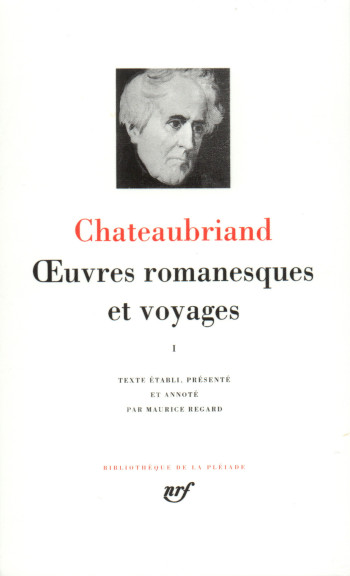 Œuvres romanesques et voyages - François-René de Chateaubriand - GALLIMARD