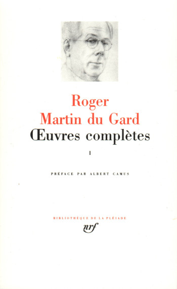 Œuvres complètes - Roger Martin Du Gard - GALLIMARD