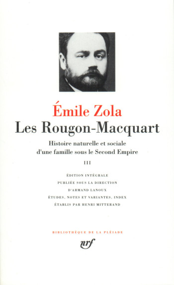 Les Rougon-Macquart - Émile Zola - GALLIMARD