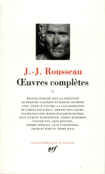 Œuvres complètes - Jean-Jacques Rousseau - GALLIMARD Œuvres complètes - Jean-Jacques Rousseau - GALLIMARD