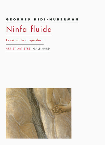 Ninfa fluida - Georges Didi-Huberman - GALLIMARD