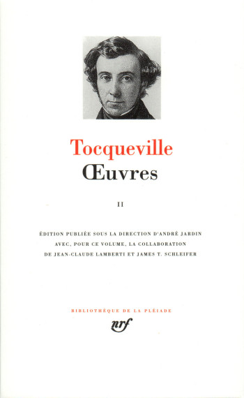 Œuvres - Alexis de Tocqueville - GALLIMARD