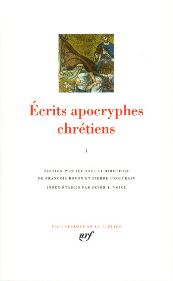 Écrits apocryphes chrétiens -  Collectifs - GALLIMARD