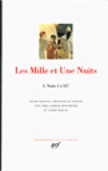 Les Mille et Une Nuits -  ANONYMES - GALLIMARD