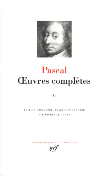 Œuvres complètes - Blaise Pascal - GALLIMARD