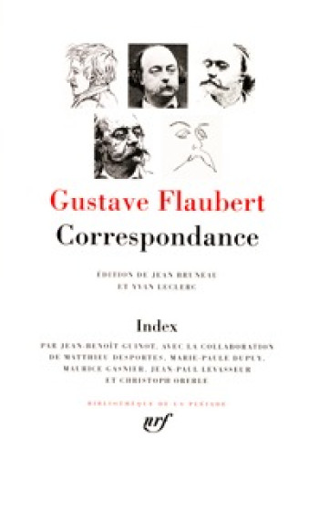 Correspondance : index - Gustave Flaubert - GALLIMARD