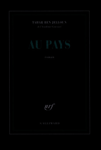 Au pays - Tahar Ben Jelloun - GALLIMARD