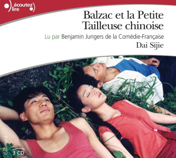 Balzac et la Petite Tailleuse chinoise - Dai Sijie - GALLIMARD Balzac et la Petite Tailleuse chinoise - Dai Sijie - GALLIMARD