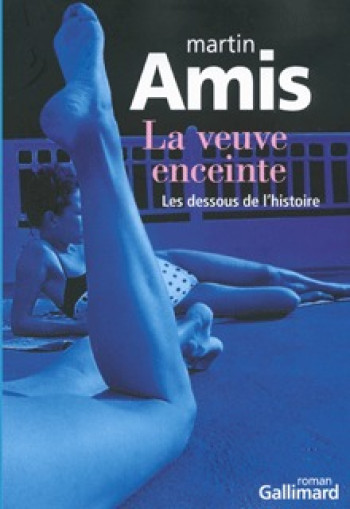 La veuve enceinte - Martin Amis - GALLIMARD