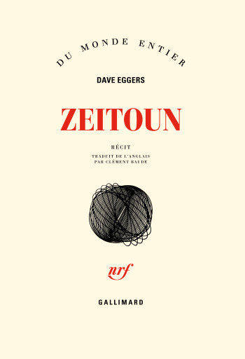 Zeitoun - Dave Eggers - GALLIMARD