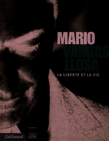 Mario Vargas Llosa -  Collectifs - GALLIMARD