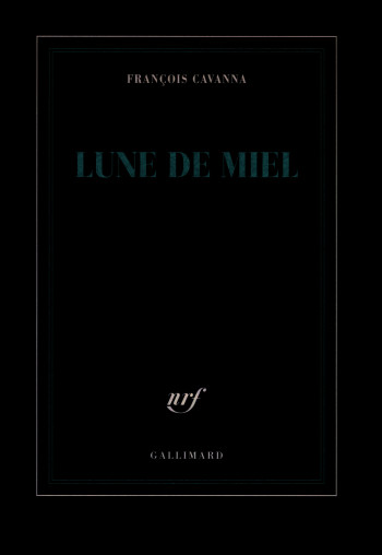 Lune de miel - François Cavanna - GALLIMARD