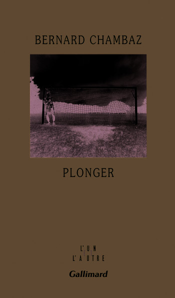 Plonger - Bernard Chambaz - GALLIMARD